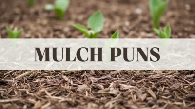 Mulch Puns
